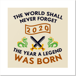 2020 The Year A Legend Was Born Dragons and Swords Design Posters and Art